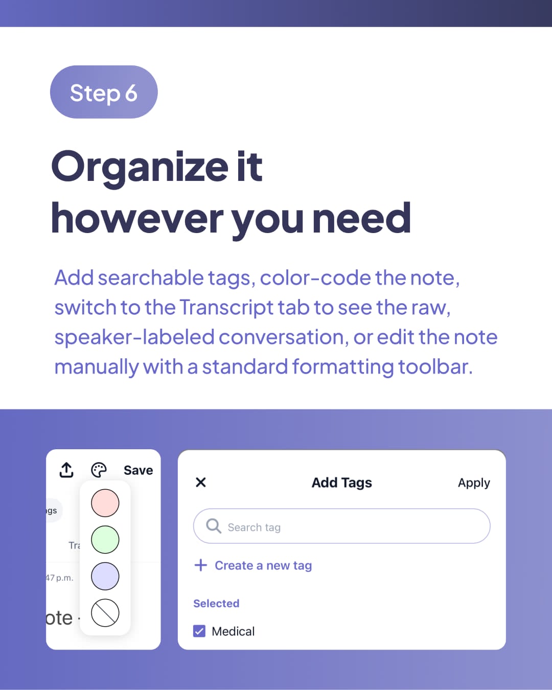 Organize it however you need